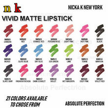 Load image into Gallery viewer, Nicka K Vivid Matte Lipstick